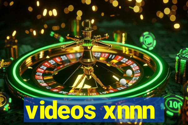 videos xnnn